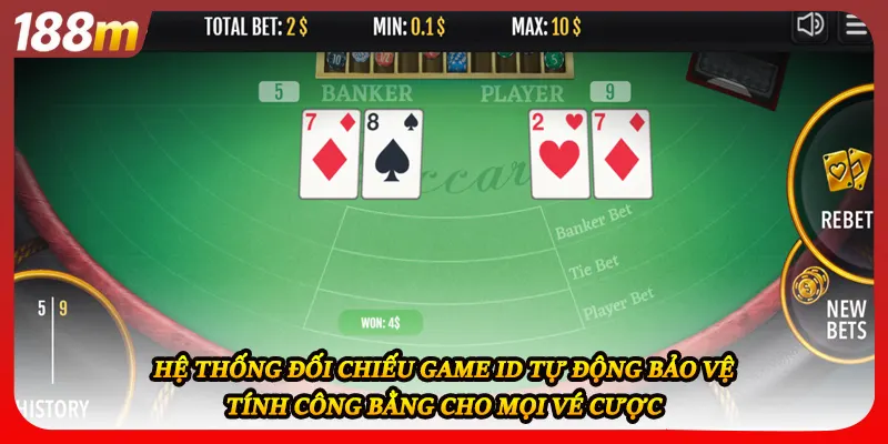 Hệ thống đối chiếu Game ID tự động bảo vệ tính công bằng cho mọi vé cược